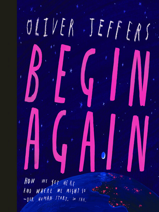 Title details for Begin Again by Oliver Jeffers - Available